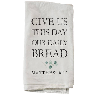 Give Us This Day Towel: 27 x 27